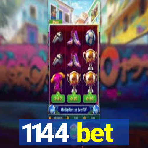 1144 bet